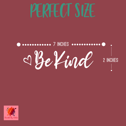 Be Kind