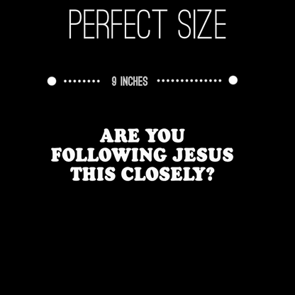 Are you following jesus this closely